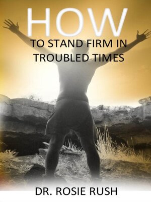 cover image of How to Stand Firm in Troubled Times